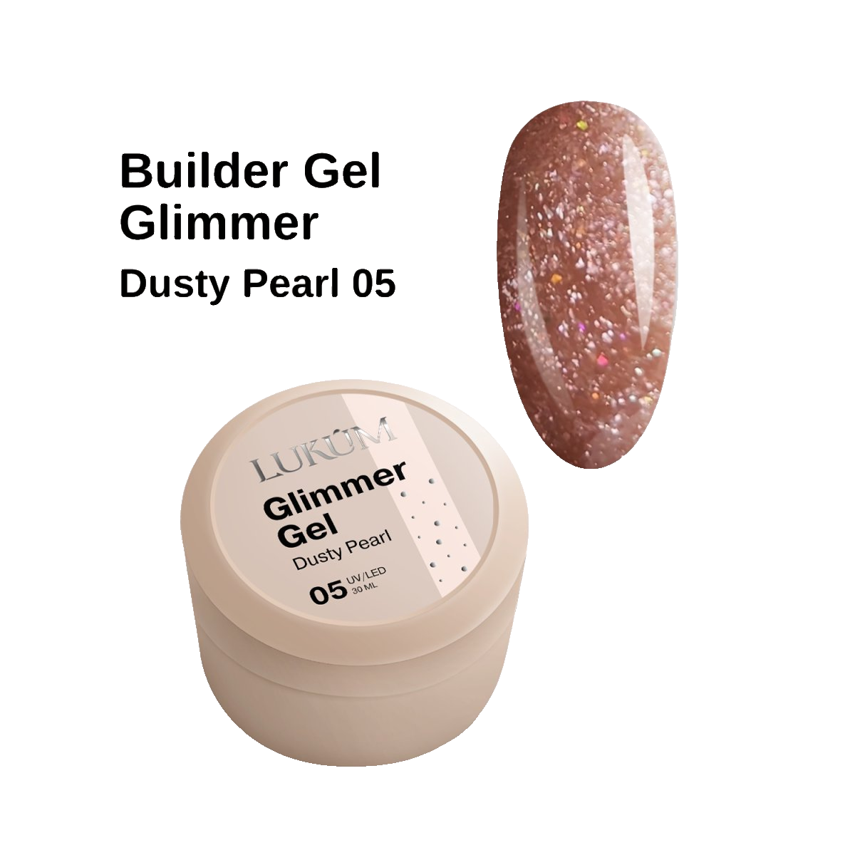 Lukum Glimmer Builder Gel 05, 15 ml (Dusty pearl)